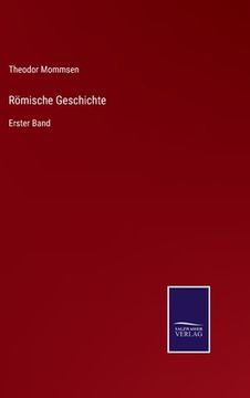 portada Römische Geschichte: Erster Band (in German)