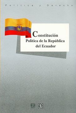 portada constitucion politica de la republica de ecuador = political constitution of the republic of ecuador