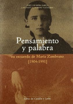 portada PENSAMIENTO Y PALABRA En recuerdo de maria zambrano(1940-1991)