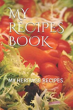 portada My Recipes Book: My Heritage Recipes (in English)