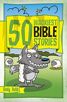 portada 50 Wackiest Bible Stories (50 Bible Stories) 