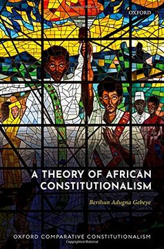 portada A Theory of African Constitutionalism (Oxford Comparative Constitutionalism) (en Inglés)