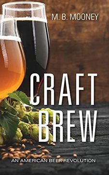 portada Craft Brew: An American Beer Revolution (in English)