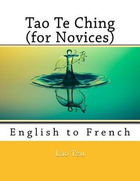 portada Tao Te Ching (for Novices): English to French (en Inglés)