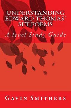 portada Understanding Edward Thomas' Set Poems: A-level Study Guide (en Inglés)