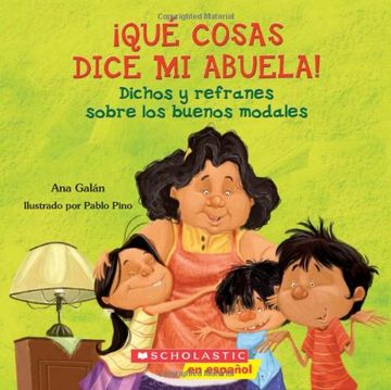 portada que cosas dice mi abuela: (spanish language edition of the things my grandmother says)