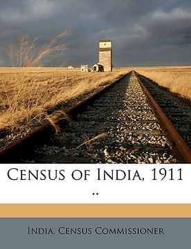 portada census of india, 1911 .. volume vol 19 pt 1