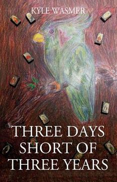 portada Three Days Short of Three Years (en Inglés)