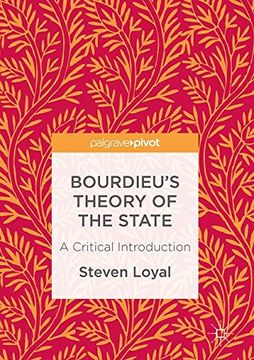 portada Bourdieu's Theory of the State: A Critical Introduction