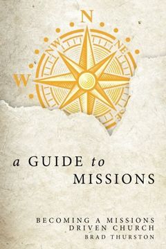portada A Guide to Missions: Becoming a Missions-Driven Church