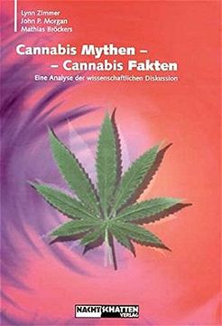 portada Cannabis Mythen - Cannabis Fakten: Eine Analyse der Wissenschaftlichen Diskussion (en Alemán)