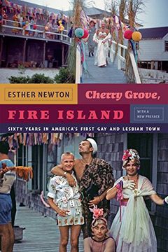 portada Cherry Grove, Fire Island: Sixty Years in America's First gay and Lesbian Town 