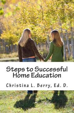 portada Steps to Successful Home Education (en Inglés)