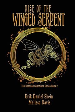 portada Rise of the Winged Serpent (The Destined Guardian Series) (in English)