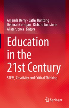 portada Education in the 21st Century: Stem, Creativity and Critical Thinking (en Inglés)