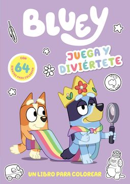 portada Bluey Juega y Diviertete un Libro Para Colorear Edicion en e (in Spanish)