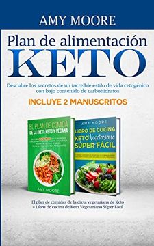 portada Plan de Alimentación Keto  Incluye 2 Manuscritos el Plan de Comidas de la Dieta Vegetariana de Keto + Libro de Cocina de Keto Vegetariano Súper Fácil:    Con Bajo Contenido de Carbohidratos