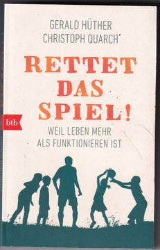 portada Rettet das Spiel: Weil Leben Mehr als Funktionieren ist (in German)