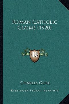 portada roman catholic claims (1920)