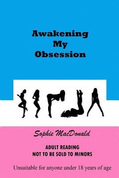 portada Awakening My Obsession (en Inglés)