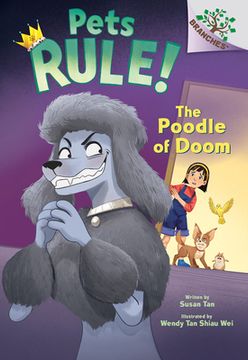 portada The Poodle of Doom: A Branches Book (Pets Rule! #2) (in English)