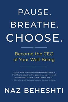 portada Pause. Breathe. Choose.  Become the ceo of Your Well-Being