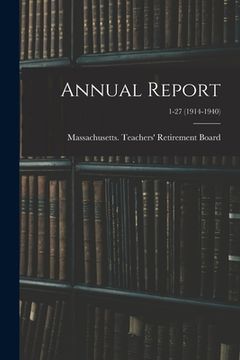 portada Annual Report; 1-27 (1914-1940) (en Inglés)