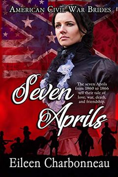 portada Seven Aprils (American Civil war Brides) (en Inglés)