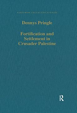 portada Fortification and Settlement in Crusader Palestine (en Inglés)