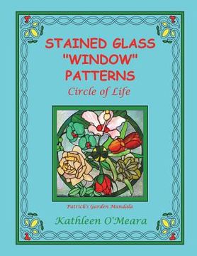 portada Stained Glass "Window" Patterns: Circle Of Life (en Inglés)