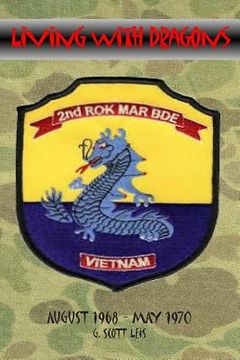 portada Living With Dragons: With The Korean Marines in Vietnam (en Inglés)