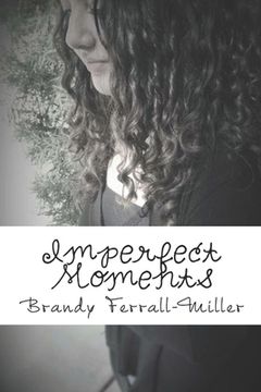 portada Imperfect Moments (in English)