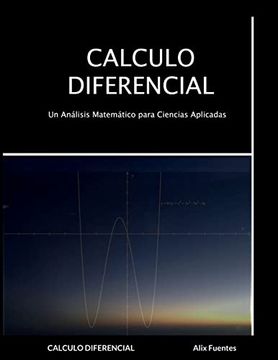 portada Calculo Diferencial: Un Análisis Matemático Para Ciencias Aplicadas