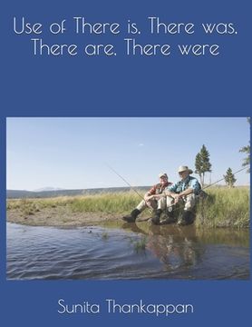Use of There is, There was, There are, There were (en Inglés)