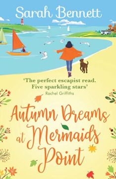 portada Autumn Dreams at Mermaids Point: A Brand new Warm, Escapist, Feel-Good Read From Sarah Bennett (Mermaids Point, 2) 