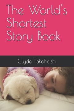 portada The World's Shortest Story Book (en Inglés)