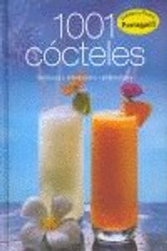 portada 1001 cócteles. deliciosas y efervescentes combinaciones (en Inglés)