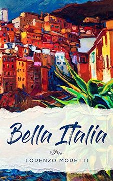 portada Bella Italia: Buch in Einfachem Italienisch 