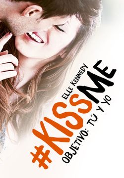 portada Objetivo, tú y yo: #Kissme 2