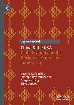 portada China & the USA: Globalisation and the Decline of America's Supremacy