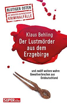 portada Der Lustmörder aus dem Erzgebirge: Blutiger Osten Band 61 (in German)