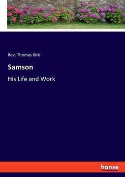 portada Samson: His Life and Work (in English)