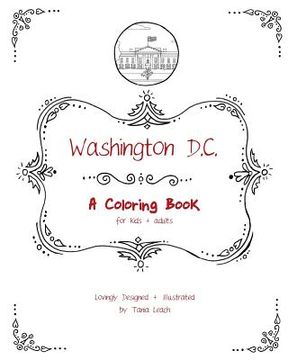 portada Washington D.C.: A Coloring Book for kids and adults (en Inglés)