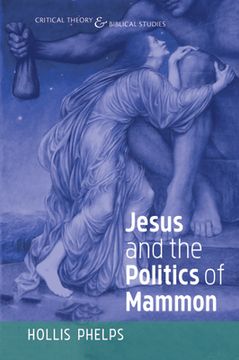 portada Jesus and the Politics of Mammon (en Inglés)