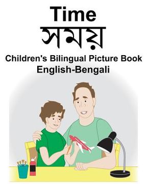 portada English-Bengali Time Children's Bilingual Picture Book (en Inglés)