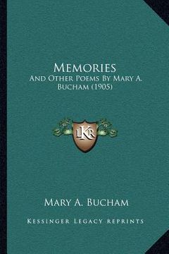 portada memories: and other poems by mary a. bucham (1905)