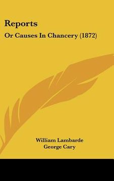 portada reports: or causes in chancery (1872) (en Inglés)