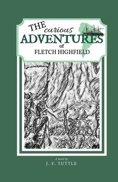 portada The Curious Adventures of Fletch Highfield
