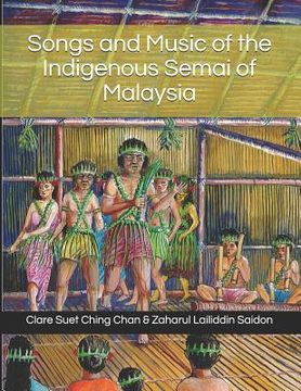 portada Songs and Music of the Indigenous Semai of Malaysia (in English)