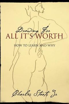 portada drawing for all it's worth: how to learn and why